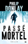 Cover: Pass&eacute; mortel - Bragelonne