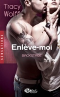 Cover: Backstage, T2 : Enl&egrave;ve-moi - MILADY
