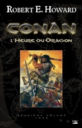 Cover: Conan, T2 : L'Heure du Dragon - Bragelonne