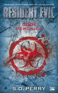 Cover: Resident Evil, T6 : Code Veronica - Bragelonne