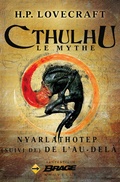 Cover: Nyarlathotep (suivi de) De l'au-del&agrave; - Bragelonne