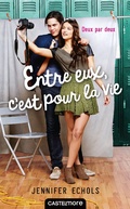 Cover: Deux par deux, T2 : Entre eux, c'est pour la vie - Castelmore