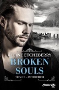 Cover: Broken Souls, T1 : Petrichor - MILADY