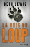 Cover: La Voie du loup - Bragelonne