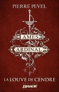 Cover: Les Lames du Cardinal : La Louve de Cendre - Bragelonne