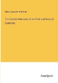 Cover: The Gnostic Heresies of the First and Second Centuries - Anatiposi Verlag