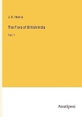Cover: The Flora of British India - Anatiposi Verlag