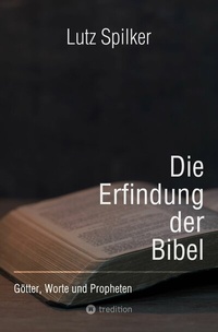 Abbildung von: Die Erfindung der Bibel - tredition