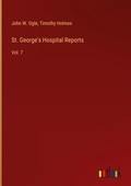 Cover: St. George's Hospital Reports - Outlook Verlag