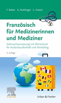 Abbildung von: Französisch für Medizinerinnen und Mediziner - Urban & Fischer