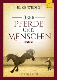 Abbildung von: Über Pferde und Menschen - spiritbooks