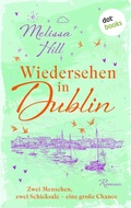 Cover: Wiedersehen in Dublin - oder: Denk an mich - dotbooks