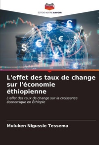 Abbildung von: L'effet des taux de change sur l'économie éthiopienne - Editions Notre Savoir