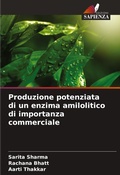 Cover: Produzione potenziata di un enzima amilolitico di importanza commerciale - Edizioni Sapienza
