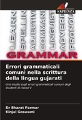 Cover: Errori grammaticali comuni nella scrittura della lingua gujarati - Edizioni Sapienza