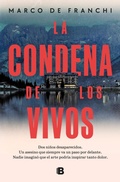Cover: La condena de los vivos / The Condemnation of the Living - Ediciones B, SA