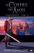 Cover: Nightrunner, T6 : Le Coffre des &acirc;mes - Bragelonne