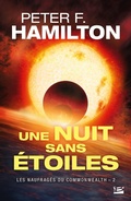 Cover: Les Naufrag&eacute;s du Commonwealth, T2 : Une nuit sans &eacute;toiles - Bragelonne