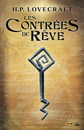 Cover: Cthulhu : Le Mythe, T4 : Les Contr&eacute;es du r&ecirc;ve - Bragelonne