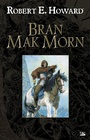 Cover: Bran Mak Morn - Bragelonne
