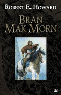 Cover: Bran Mak Morn - Bragelonne
