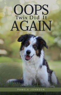 Enlarge image Cover: Oops, Twix Did It Again - Pamela Johnson