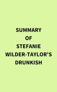 Abbildung von: Summary of Stefanie Wilder-Taylor's Drunkish - IRB Media
