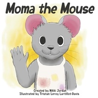 Abbildung von: Moma mouse - Bookbaby