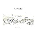 Cover: The White Book - Bookbaby