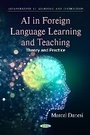Cover: AI in Foreign Language Learning and Teaching: Theory and Practice - Nova Science Publishers Inc