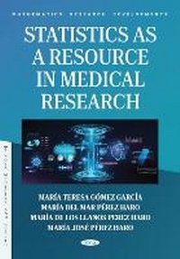 Enlarge image Cover: Statistics as a Resource in Medical Research - Nova Science Publishers Inc