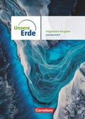 Cover: Unsere Erde - Allgemeine Ausgabe 2025 - Sekundarstufe II - 11.-13. Schuljahr - Cornelsen Verlag