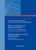 Cover: Marken im Kontext von Kultur und Sprache / M&aacute;rk&aacute;k a kult&uacute;ra &eacute;s a nyelv kontextus&aacute;ban - Kovac, Dr. Verlag