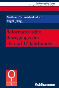 Abbildung von: Reformatorische Bewegungen im 16. und 17. Jahrhundert - Kohlhammer