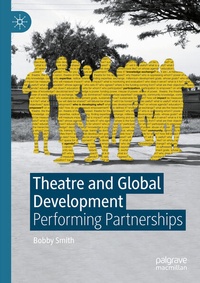 Enlarge image Cover: Theatre and Global Development - Palgrave Macmillan