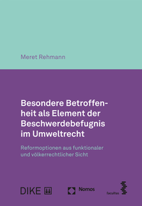 Abbildung von: Besondere Betroffenheit als Element der Beschwerdebefugnis im Umweltrecht - Facultas