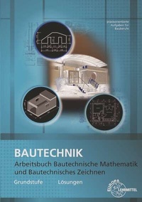 Abbildung von: Lösungen zu 40189 Aufgabenheft für bautechnische Berufe - Europa-Lehrmittel