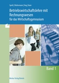 Cover: Betriebswirtschaftslehre mit Rechnungswesen f&uuml;r das Wirtschaftsgymnasium - Merkur Rinteln