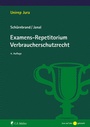 Cover: Examens-Repetitorium Verbraucherschutzrecht - C.F. Müller
