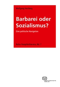 Abbildung von: Barbarei oder Sozialismus? - Vergangenheitsverlag