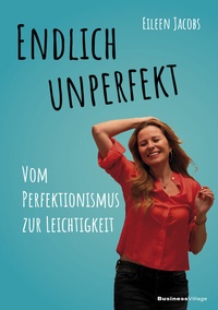 Enlarge image Cover: Endlich unperfekt - BusinessVillage