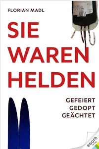 Abbildung von: Sie waren Helden - EGOTH-Verlag