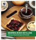 Cover: Mehrweg in der Hotellerie - Umweltstiftung WWF - Deutschland
