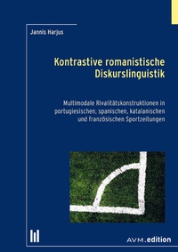 Abbildung von: Kontrastive romanistische Diskurslinguistik - Akademische Verlagsgemeinschaft München