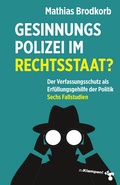 Cover: Gesinnungspolizei im Rechtsstaat? - zu Klampen Verlag