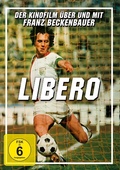 Cover: Libero-Der Kinofilm &uuml;ber und mit Franz Beckenbauer - UCM.ONE