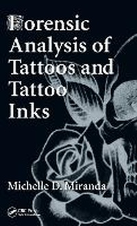 Abbildung von: Forensic Analysis of Tattoos and Tattoo Inks - CRC Press
