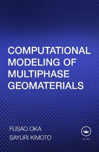 Enlarge image Cover: Computational Modeling of Multiphase Geomaterials - CRC Press