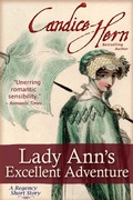 Cover: Lady Ann's Excellent Adventure (A Regency Short Story) - Candice Hern