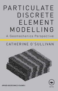 Enlarge image Cover: Particulate Discrete Element Modelling - CRC Press